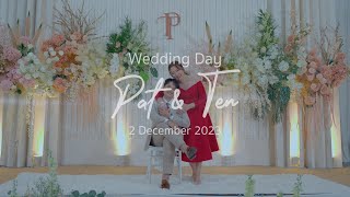 Hilight Wedding Cinema Pat & Ten [Engagement] **Wedding Day 021223**