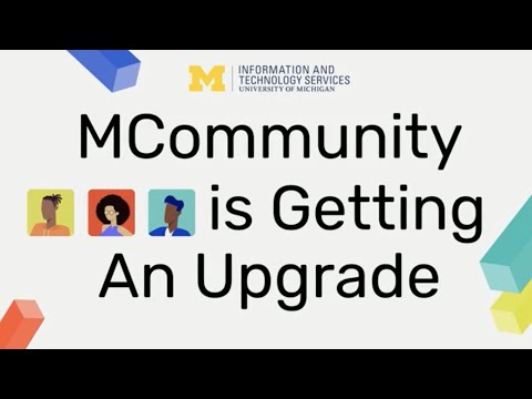 MCommunity transformation coming soon!