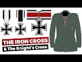 The Iron Cross & The Knight's Cross