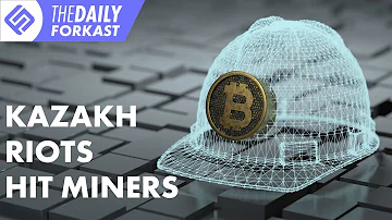 How Kazakhstan's Fuel Riots Have Crypto Miners | The Daily Forkast