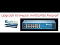 How to upgrade firmware in palo alto firewall  tamil