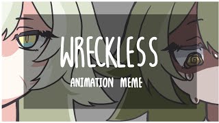 Wreckless meme [OC] (Loop)