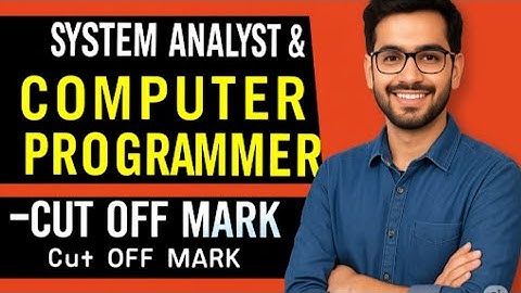 SYSTEM ANALYST & COMPUTER PROGRAMMER EXAM 2025 | Expected Cut Off Marks 🔥 | Kerala PSC Latest Update
