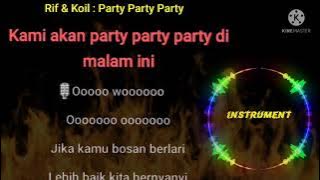 Rif & Koil : Party Party Party (Karaoke Version)