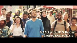 Sami Yusuf Happiness | Teaser