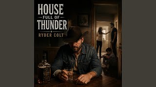 House Full of Thunder