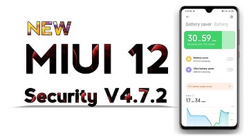 New MIUI 12 Security App Update | Install MIUI 12 Security App | New MIUI 12 Battery & Performance ?