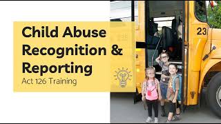 2023 Child Abuse Recognition and Reporting Training
