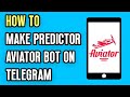 HOW TO MAKE AVIATOR PREDICTOR BOT IN TELEGRAM | FULL GUIDE