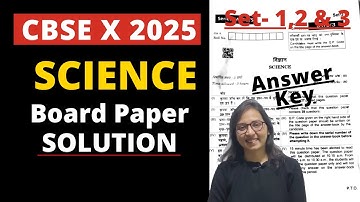 CBSE Class 10 Science Board Exam 2025 Solution ll Answer Key All Sets