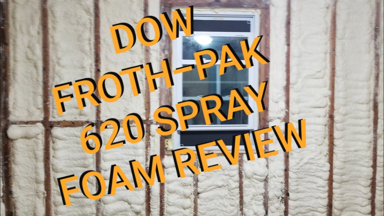 DOW FROTHPAK 620 SPRAY FOAM REVIEW YouTube