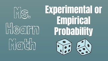 Probability Part 2 Empirical or Experimental Probability