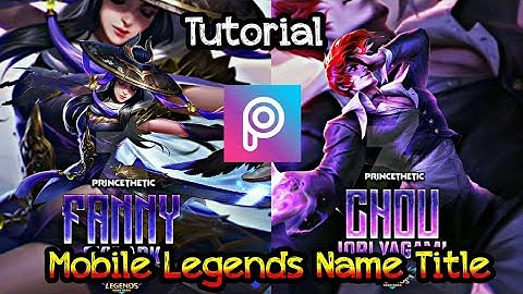 Picsart  Tutorial- Basic Mobile Legends Hero Title editing using Picsart||Pixellab 2020