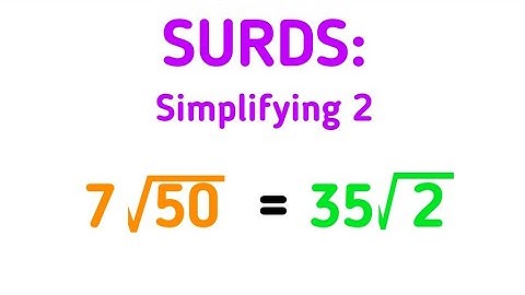 Simplifying Harder Surds - Higher GCSE Maths Revision