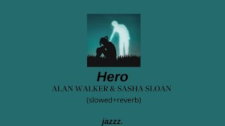 Alan Walker & Sasha Alex Sloan - Hero (slowed+reverb) Resimi