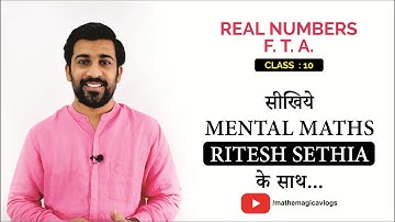 10th - Fundamental Theorem of Arithmetic - Real Numbers by Ritesh Sethia - Part - 3