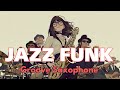 Jazz Funk Saxophone Beat Fuels Positivity Music Work Study Playlist 