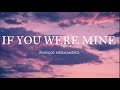 MARCOS HERNANDEZ IF YOU WERE MINE LYRICS MusikaNiYan MarcosHernandez RnB IfYouWereMine mp3