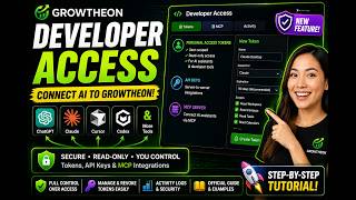 Growtheon Developer Access Tutorial: Quick Guide
