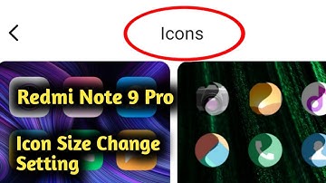 Redmi Note 9 Pro Icon Size Change Setting