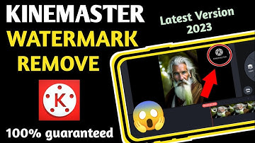🔴Kinemaster Ka Logo Kaise Hataye 2023 | How to remove Kinemaster Watermark✅