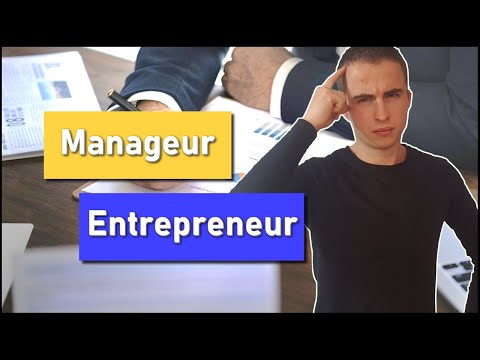Vidéo: Différence Entre Entrepreneuriat Et Gestion