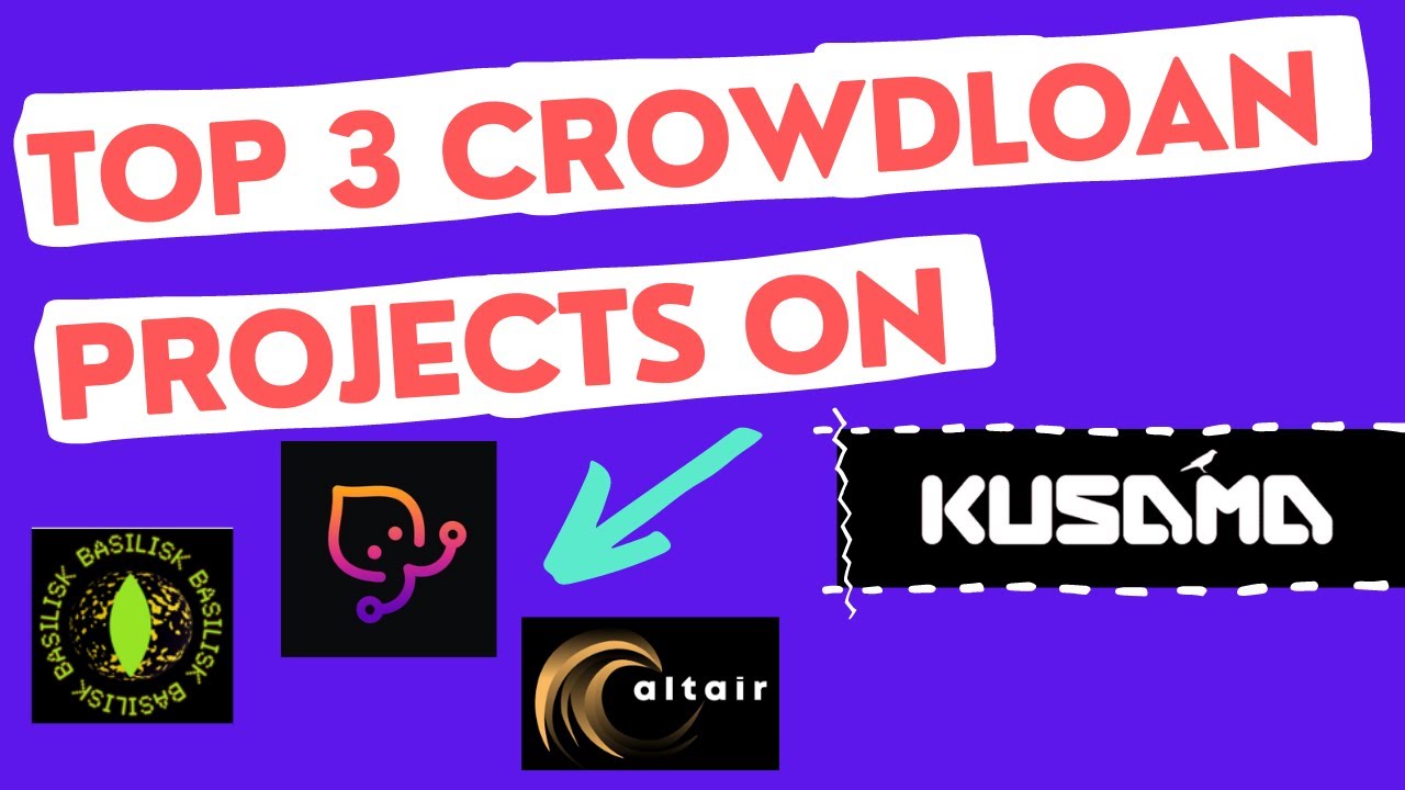 TOP 3 Crowdloan Projects on Kusama Auctions