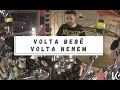 Volta Bebê, Volta Neném - DJ Guuga e DJ Ivis - (DrumCam) - Leonardo Castro