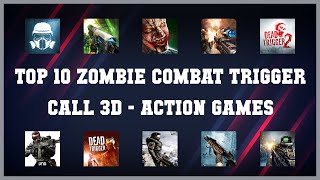 Top 10 Zombie Combat Trigger Call 3d Android Gamesd screenshot 5