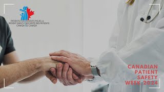 Canadian Patient Safety Week 2024 | Fervid's Story