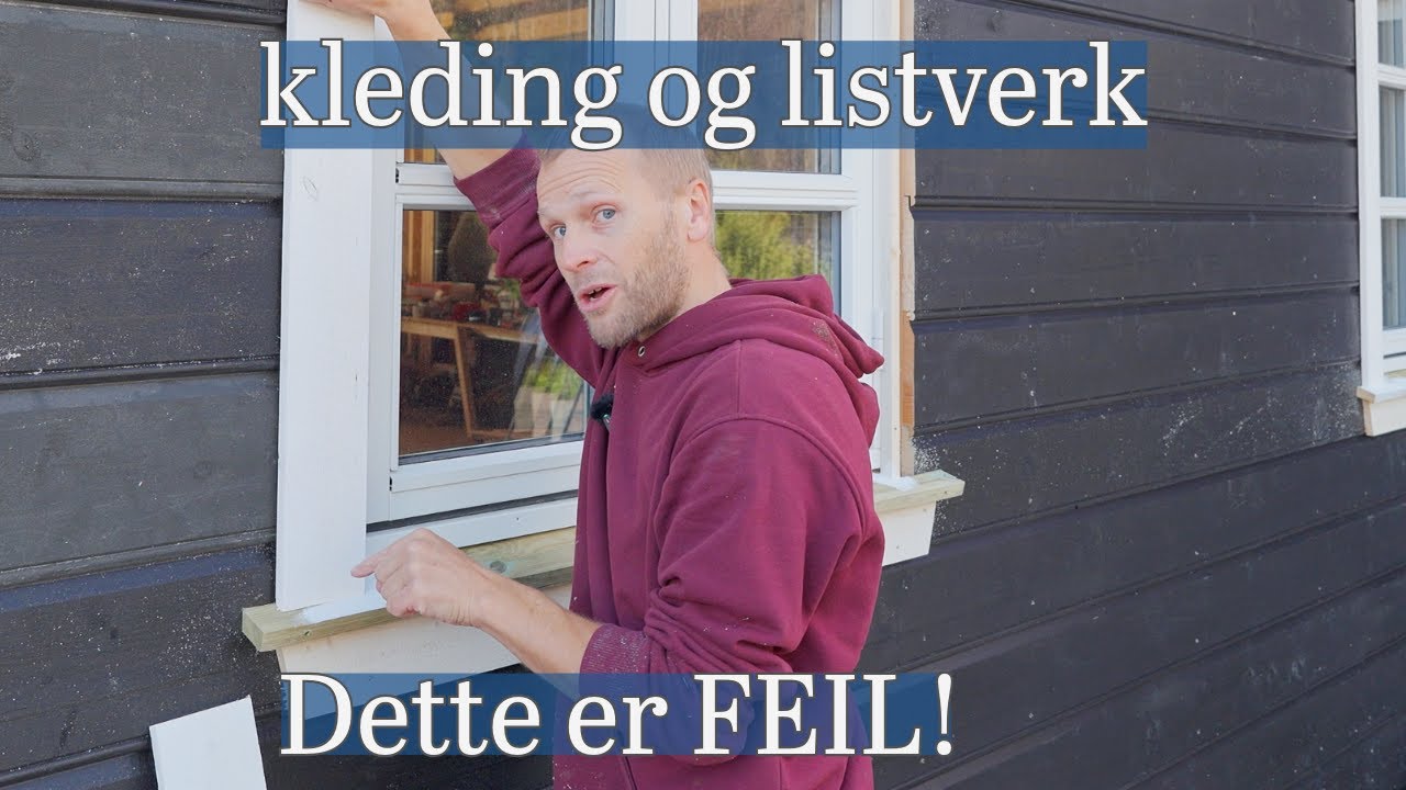 Kledning og omramming av vindu utvendig
