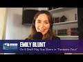 Emily Blunt Addresses “Fantastic Four” Casting Rumors