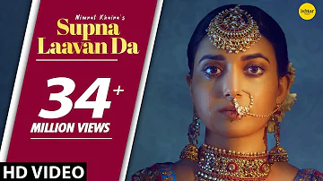 NIMRAT KHAIRA : Supna Laavan Da (Full Song) Preet Hundal | New Punjabi Songs 2019 | White Hill Music