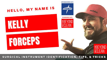 Hello, My Name is: Kelly Artery Forceps | Surgical Instruments | Beyond Clean