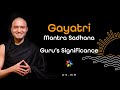 Gayatri Mantra Sadhana - Q&A Part 1