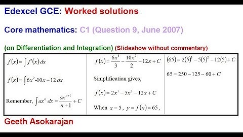 Past AS/A-Level Maths C1 Edexcel June 2007 Question 9 (on Differentiation and Integration)