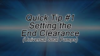 quick tip #01 - setting end clearance on a viking pump universal seal pump