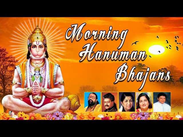 Morning Hanuman Bhajans, Best Collection I Hariharan,Lata Mangeshkar,Hariom Sharan,Anuradha Paudwal class=