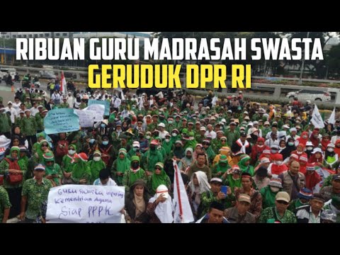 DEMO DI GEDUNG DPR RI, INI YANG DISAMPAIKAN RIBUAN GURU MADRASAH SWASTA ...