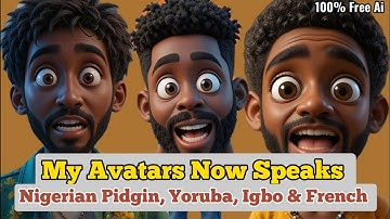 AI Avatar Voice Tutorial | Speak in Pidgin, Yoruba, Igbo, or French!