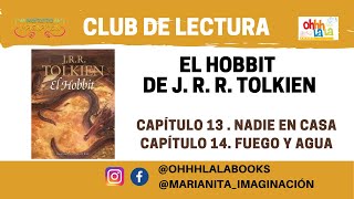 Club de Lectura: El Hobbit de J.R.R. Tolkien. Capítulos 13 y 14