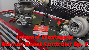 Turbo Internal Wastegate 102, Adding Manual Boost Control Episode 2