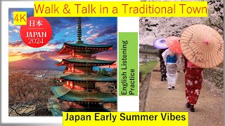 [4K] Walk &Talk with me in a traditional city in Japan. 2024 May. Early Summer Vibes Japan.