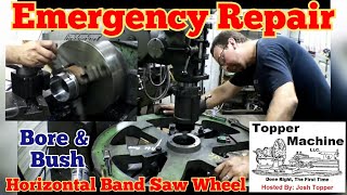 Emergency Repair of a Big Horizontal Band Saw Wheel