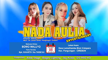 🔴 LIVE SIANG NADA AULIA - PIMP. Bpk. MAMAN - 08 OKTOBER 2025 - DS. LEMAHTAMBA PANGURAGAN CIREBON