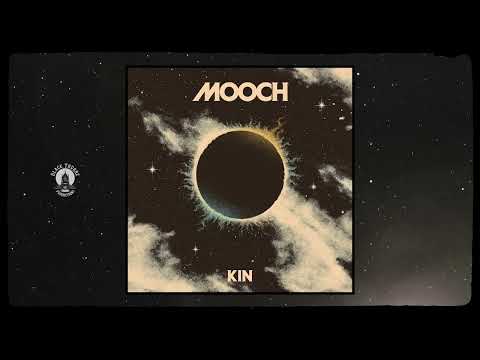 MOOCH - KIN (FULL ALBUM)