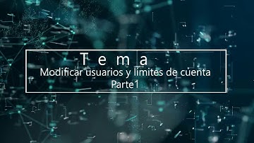 MariaDB / MySQL Usuarios y privilegios - 7 Modificar usuarios Parte 1