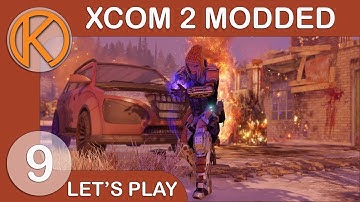 XCOM 2 WotC Heavily Modded | OP RESISTANCE - Ep. 9 | Let