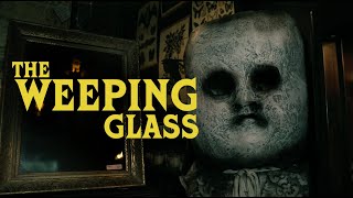 Oddities and Ghosts | The Weeping Glass (Documentary)