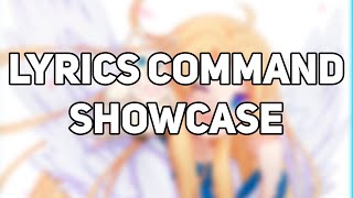 LYRICS COMMAND SHOWCASE